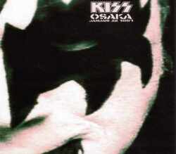 Kiss キッス/Osaka,Japan 1.22.1997