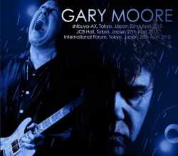 Gary Moore ゲイリー・ムーア/Tokyo,Japan 2010 3Days Complete