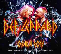 Def Leppard デフ・レパード/Osaka,Japan 2015 Truly Sound Version