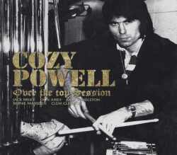 Cozy Powell コージー・パウエル/Ultimate Compilation Over the Top Session