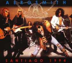 Aerosmith エアロスミス/Chile 1994 & more