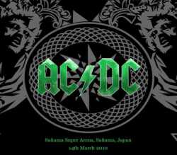 AC/DC エイシー・ディーシー/Saitama,Japan 3.14.2010