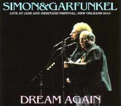 Simon & Garfunkel サイモン・アンド・ガーファンクル/Luisiana,USA 2010