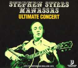 Stephen Stills,Manassas スティーヴン・スティルス/Holland 1972