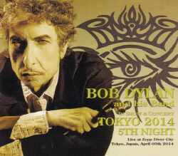 Bob Dylan ボブ・ディラン/Tokyo,Japan 4.5.2014