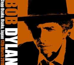 Bob Dylan ボブ・ディラン/Osaka,Japan 3.12.2010