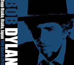 Bob Dylan ボブ・ディラン/Osaka,Japan 3.15.2010