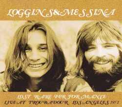 Loggins & Messina ロギンス・アンド・メッシーナ/California,USA 1972