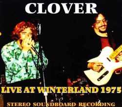 Clover クローヴァー/California,USA 1975