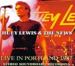 Huey Lewis & the News ヒューイ・ルイス・アンド・ザ・ニュース/Oregon,USA 1987