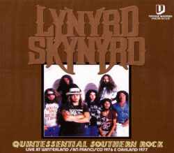 Lynyrd Skynyrd レイナード・スキナード/California 1976 & 1977