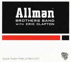 Allman Brothers Band,Eric Clapton エリック・クラプトン/NY,USA 2009 2Days