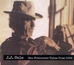 J.J.Cale J.J.ケイル/California,USA 2002