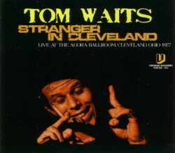 Tom Waits トム・ウェイツ/Ohio,USA 1977