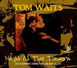Tom Waits トム・ウェィツ/Oregon,USA 1975