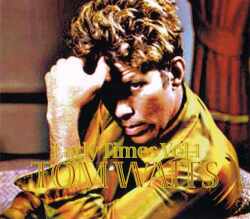 Tom Waits トム・ウェィツ/Colorado & California,USA 1974