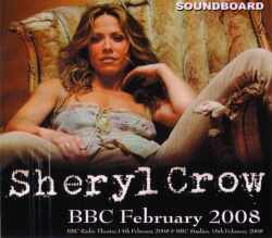 Sheryl Crow シェリル・クロウ/BBC Theatre & Studio 2008