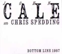 John Cale,Chris Spedding ジョン・ケイル/New York,USA 1987