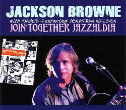 Jackson Browne ジャクソン・ブラウン/Spain 2011