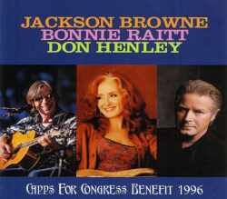 Jackson Browne,Bonnie Raitt,Don Henley ジャクソン・ブラウン/Ca,USA 1996