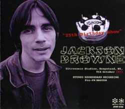 JACKSON BROWNE ジャクソン・ブラウン/25th birthday show