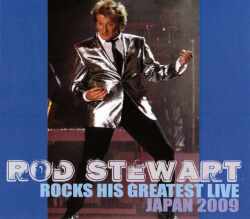 Rod Stewart ロッド・スチュワート/Saitama,Japan 2009
