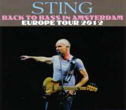 Sting スティング/Netherlands 2012