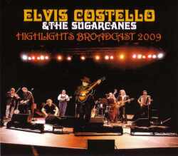 Elvis Costello エルヴィス・コステロ/Canada 2009 & more