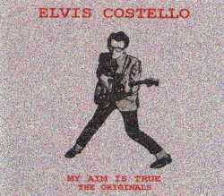 Elvis Costello エルヴィス・コステロ/My Aim is True Rare Version