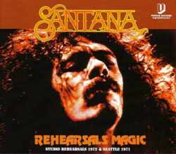 Santana サンタナ/Studio Rehersals 1972 & more