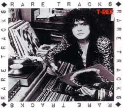 T-Rex T-レックス/Rare Tracks