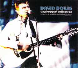 David Bowie デヴィッド・ボウイ/Unpluggedd Takes Compile