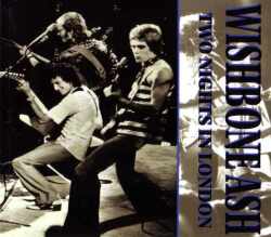 Wishbone Ash ウィッシュボーン・アッシュ/London,UK 1976 & 1979