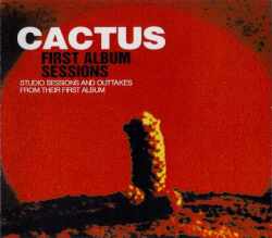 CACTUS カクタス/FIRST ALBUM SESIONS