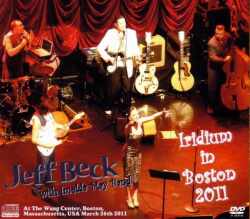 Jeff Beck Imelda May ジェフ・ベック,イメルダ・メイ/Massachusetts,USA 2011