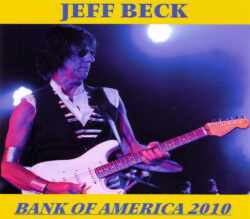 Jeff Beck ジェフ・ベック/Masachusetts,USA 2010