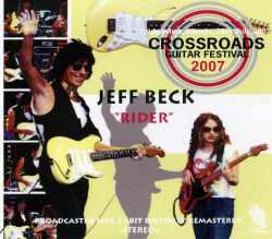 Jeff Beck ジェフ・ベック/Crossroads Guitar Festival 2007