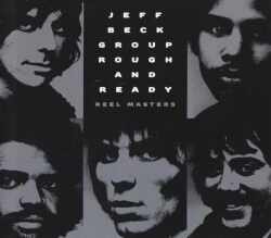 Jeff Beck Group ジェフ・ベック/Rough and Ready Reel Masters