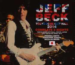 Jeff Beck ジェフ・ベック/Tokyo,Japan 2014 3 Days Complete