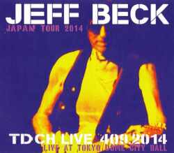 Jeff Beck ジェフ・ベック/Tokyo,Japan 4.9.2014
