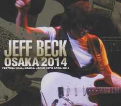 Jeff Beck ジェフ・ベック/Osaka,Japan 2014