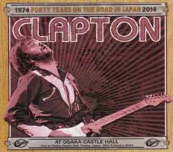 Eric Clapton エリック・クラプトン/Osaka,Japan 2014