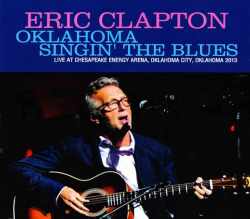 Eric Clapton エリック・クラプトン/Oklahoma 2013
