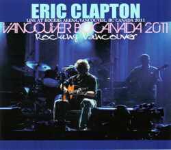 Eric Clapton エリック・クラプトン/Canada 2011