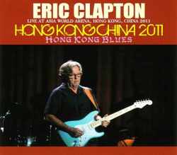 Eric Clapton エリック・クラプトン/China 2011