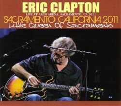 Eric Clapton エリック・クラプトン/California,USA 3.3.2011