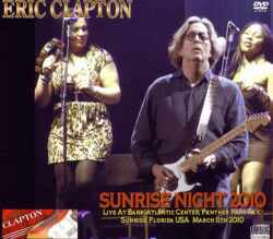 Eric Clapton エリック・クラプトン/Florida,USA 2010