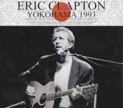 Eric Clapton エリック・クラプトン/Kanagawa,Japan 1993