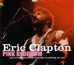 Eric Clapton エリック・クラプトン/Michigan,USA 1982
