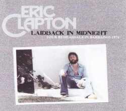 Eric Clapton エリック・クラプトン/Tour Rehearsals 1974